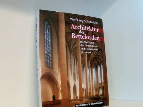 Architektur der bettelorden - architektur,